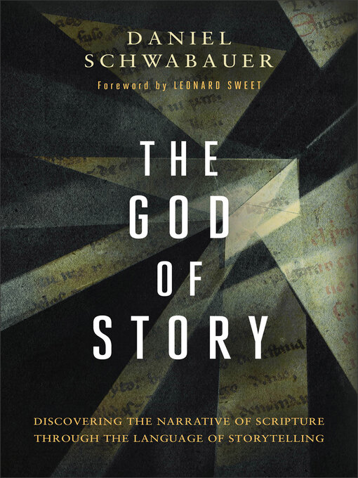 Title details for The God of Story by Daniel Schwabauer - Available